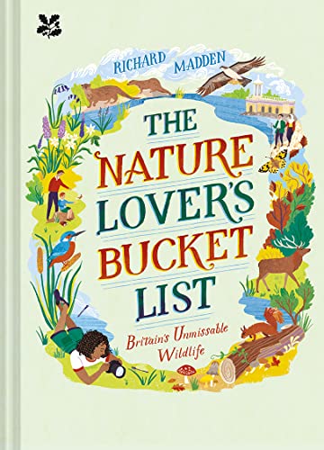 The Nature Lover's Bucket List: Britain's Unmissable Wildlife von HarperCollins