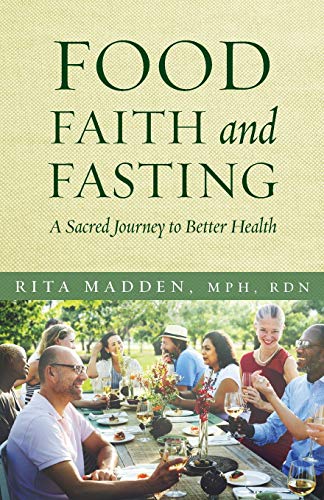 Food, Faith, and Fasting: A Sacred Journey to Better Health Food, Faith, and Fasting: A Sacred Journey to Better Health von Ancient Faith Publishing