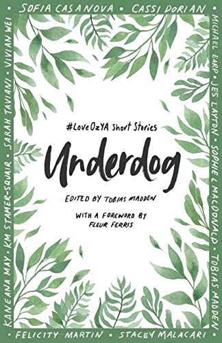 Underdog: #LoveOzYA Short Stories