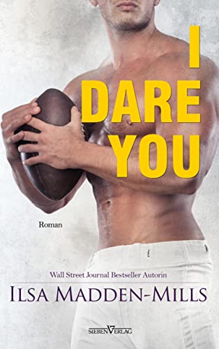 I Dare You (Waylon Serie) von Sieben-Verlag