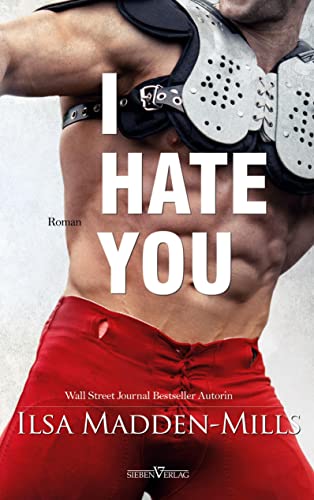 I hate you I hate you von Sieben-Verlag