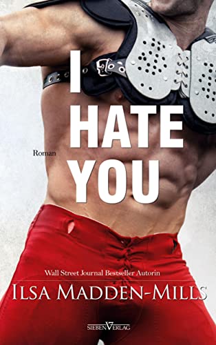 I hate you von Sieben-Verlag