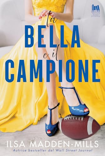 La bella e il campione (Always romance) von Always Publishing