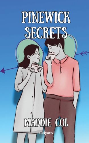 Pinewick Secrets von Ukiyoto Publishing