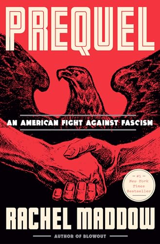 Prequel: An American Fight Against Fascism von Crown