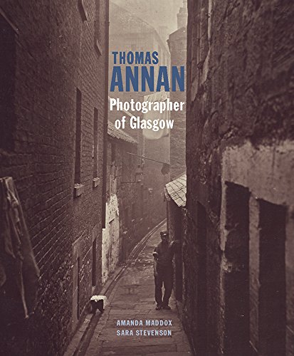 Thomas Annan: Photographer of Glasgow (Getty Publications –)