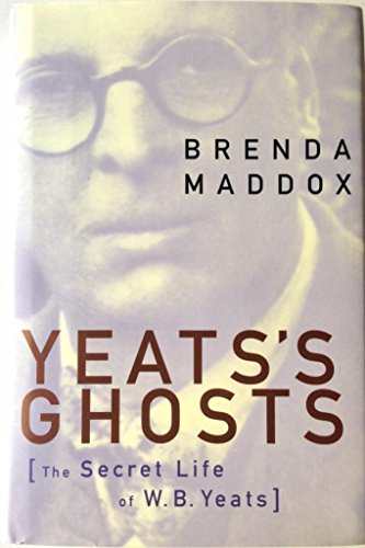 Yeats's Ghosts: The Secret Life of WB Yeats von Harper