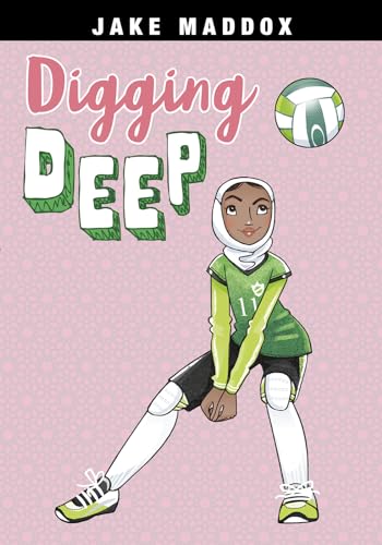Digging Deep (Jake Maddox Girl Sports Stories) von Stone Arch Books