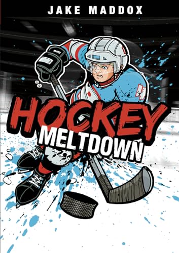 Hockey Meltdown (Jake Maddox)