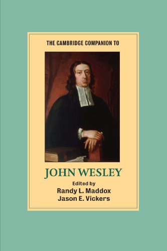 The Cambridge Companion to John Wesley (Cambridge Companions to Religion) von Cambridge University Press