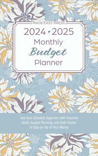 2024-2025 Monthly Budget Planner: Two-Year Schedule Organizer with Financial Goals, Budget Planning, and Debt Tracker to Stay on Top of Your Money von ValCal Software Ltd