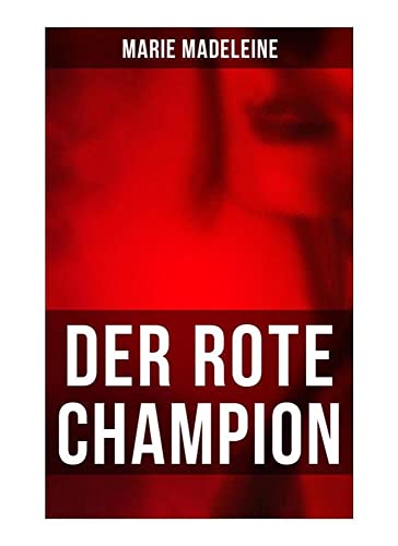 Der rote Champion von Musaicum Books