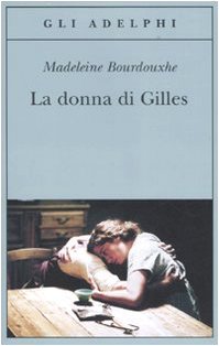 La donna di Gilles von Adelphi