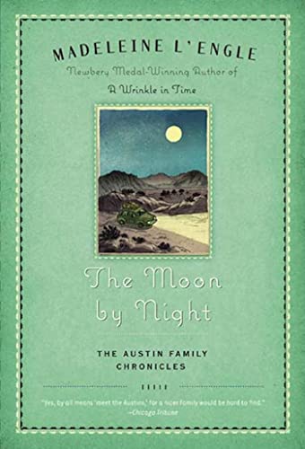 The Moon by Night: Book Two of the Austin Family Chronicles The Moon by Night: Book Two of the Austin Family Chronicles