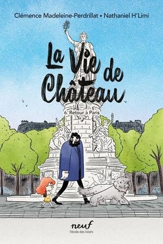 La vie de château - Tome 6 - Retour à Paris von EDL