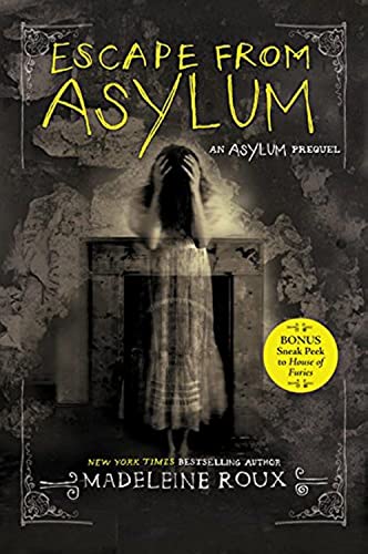 Escape from Asylum (Asylum, 4, Band 4)