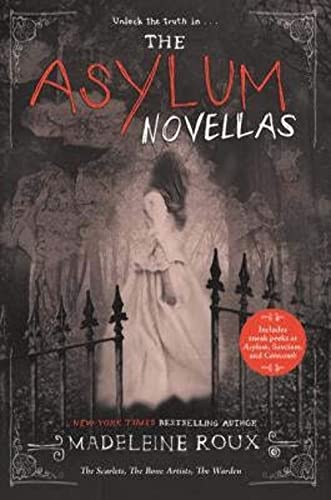 The Asylum Novellas: The Scarlets, The Bone Artists, The Warden The Asylum Novellas: The Scarlets, The Bone Artists, The Warden von HarperCollins