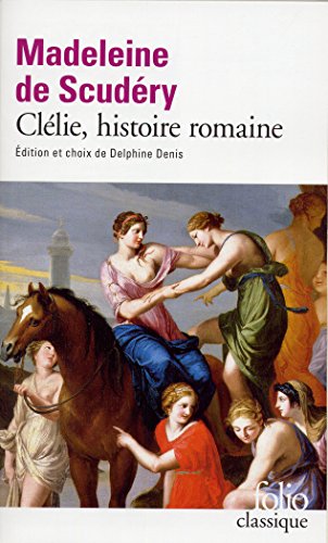 Clélie, histoire romaine (Folio (Gallimard)) von Gallimard Education