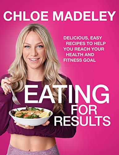 Eating for Results: Delicious, Easy Recipes to Help You Reach Your Health and Fitness Goal von Bantam Press