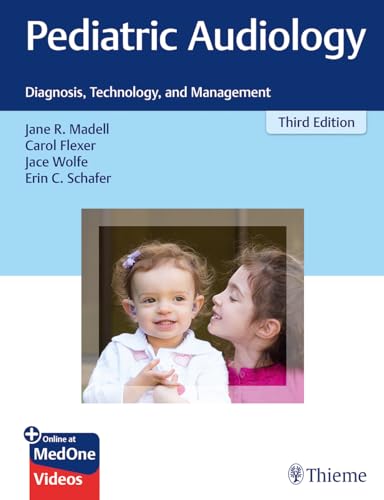 Pediatric Audiology: Diagnosis, Technology, and Management. Plus Online at MedOne