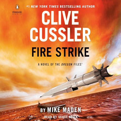 Clive Cussler Fire Strike (The Oregon Files, Band 17) von Penguin Audio