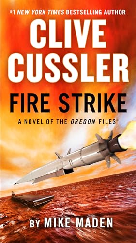 Clive Cussler Fire Strike (The Oregon Files, Band 17) von G.P. Putnam's Sons