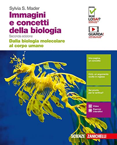 Immagini e concetti della biologia. Dalla biologia molecolare al corpo umano. Per le Scuole superiori. Con Contenuto digitale (fornito elettronicamente)