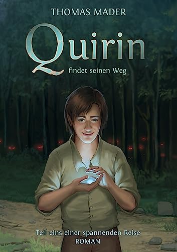 Quirin findet seinen Weg: Teil eins einer spannenden Reise