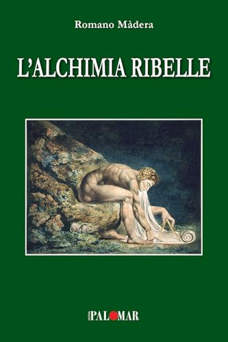 L'alchimia ribelle von Nuova Palomar