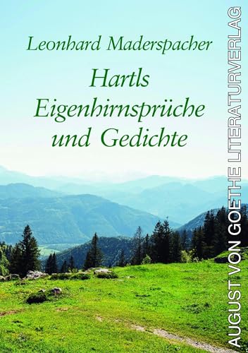 Hartls Eigenhirnsprüche und Gedichte von Frankfurter Literaturverlag