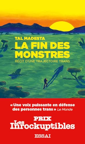 La fin des monstres - Récit d'une trajectoire trans von LA DEFERLANTE