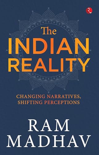 The Indian Reality: Changing Narratives, Shifting Perceptions von Rupa Publications India