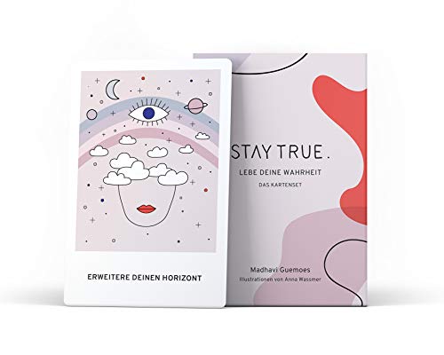 Stay True. Das Kartenset: Wie du deine Wahrheit lebst