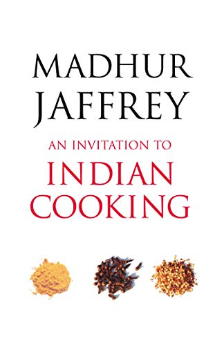 An Invitation to Indian Cooking