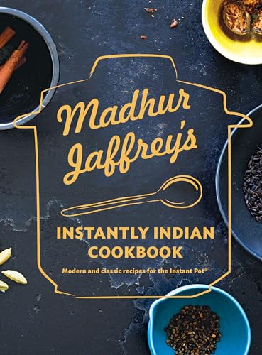 Madhur Jaffrey's Instantly Indian Cookbook: Modern and Classic Recipes for the Instant Pot® von Knopf