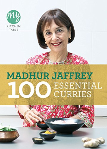 My Kitchen Table: 100 Essential Curries (My Kitchen, 11) von Ebury Press
