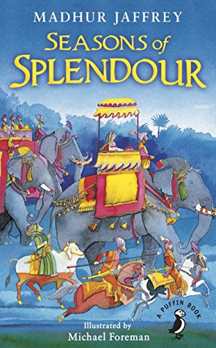 Seasons of Splendour: Tales, Myths and Legends of India (A Puffin Book) von Puffin
