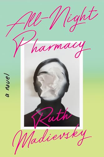 All-Night Pharmacy: A Novel von Catapult