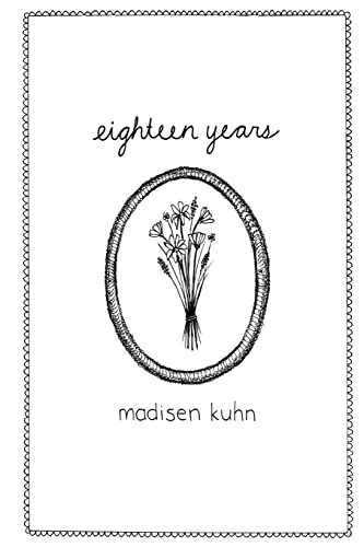 Eighteen Years von Createspace Independent Publishing Platform