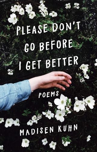 Please Don't Go Before I Get Better von Gallery Books