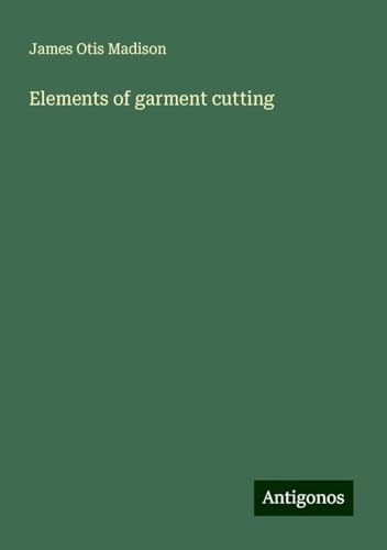 Elements of garment cutting