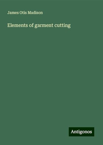 Elements of garment cutting