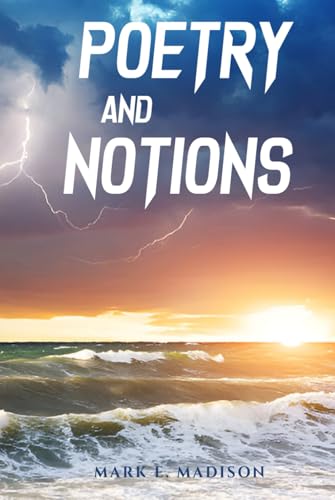 Poetry And Notions von Self-Publish