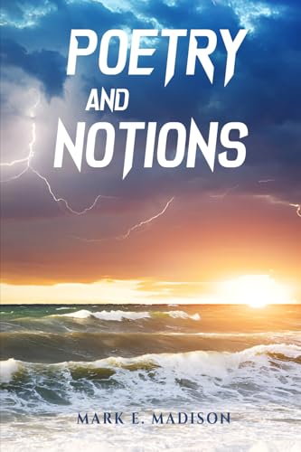 Poetry And Notions von Self-Publish