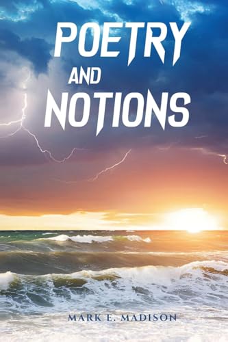 Poetry And Notions von Self-Publish