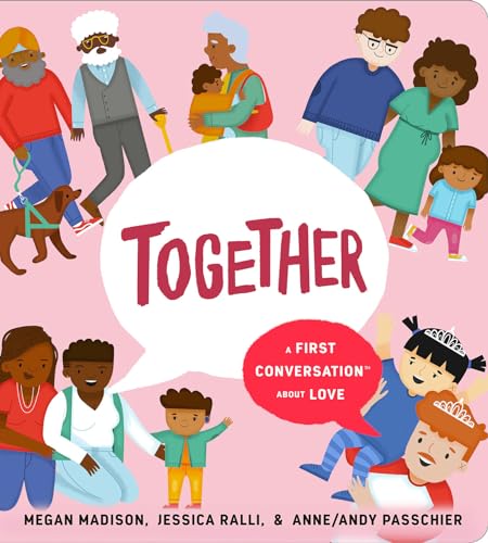 Together: A First Conversation About Love (First Conversations) von Penguin (US)
