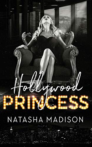Hollywood Princess (Hollywood Royalty, Band 2)