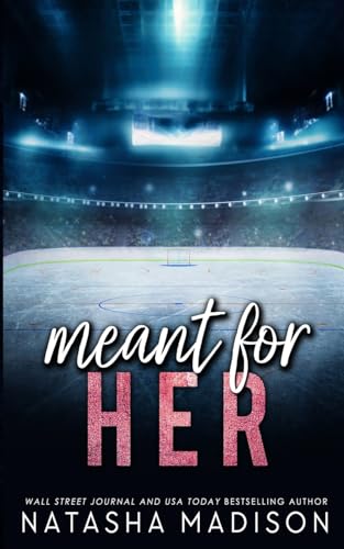 Meant For Her - Special Edition von Natasha Madison