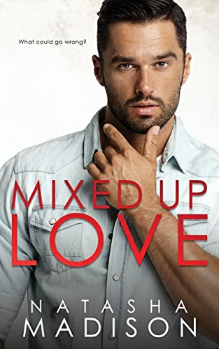 Mixed Up Love Mixed Up Love von CREATESPACE