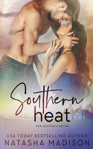 Southern Heat (Southern Series 6) von Les Entreprise Natasha Gentile